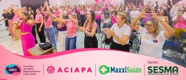 Aciapa e CMEC promovem evento Outubro Rosa com serviços gratuitos de saúde, palestras e ação solidária em Altamira